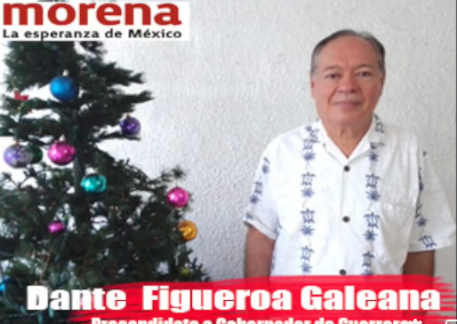 No nos sorpendamos si la candidatura de #Morena para gobernadora sea una Mujer: Dante Figueroa Galeana