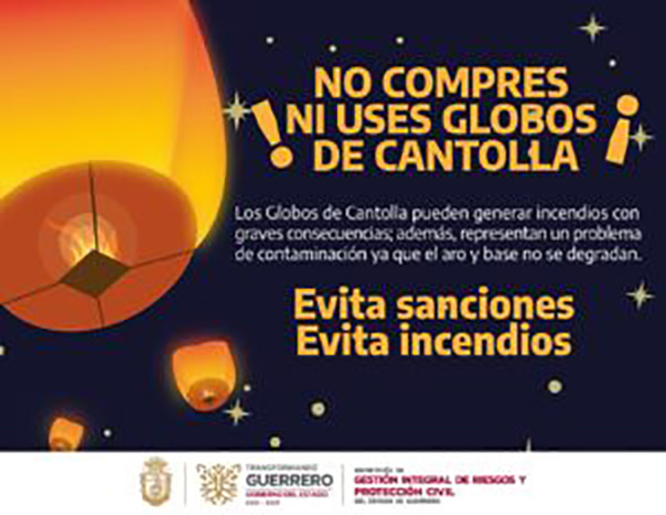 El gobierno de Guerrero hace el llamado a la población a no utilizar “Globos de Cantolla”