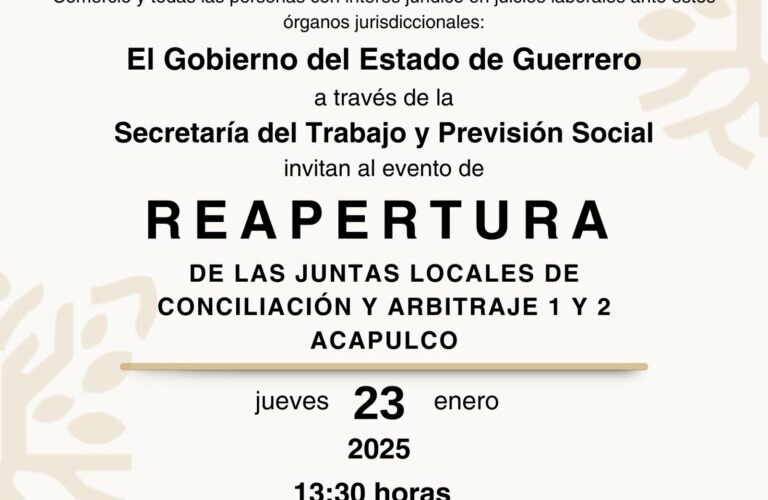 El gobierno estatal aperturará las Juntas Locales de Conciliación y Arbitraje 1 y 2 del puerto de Acapulco
