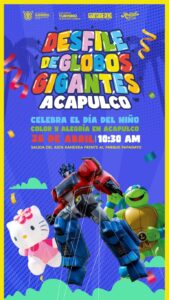 Acapulco se llena de magia y color con desfile de globos gigantes este 26 de abril